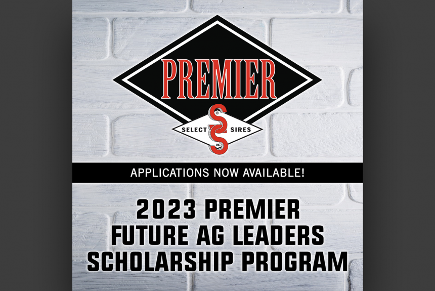 Premier Select Sires Scholarship Opportunities Total $20,000 in 2023